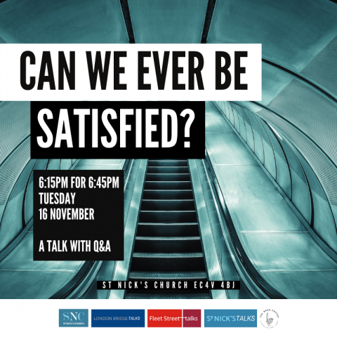Can we ever be satisfied? – Talk with Q&A